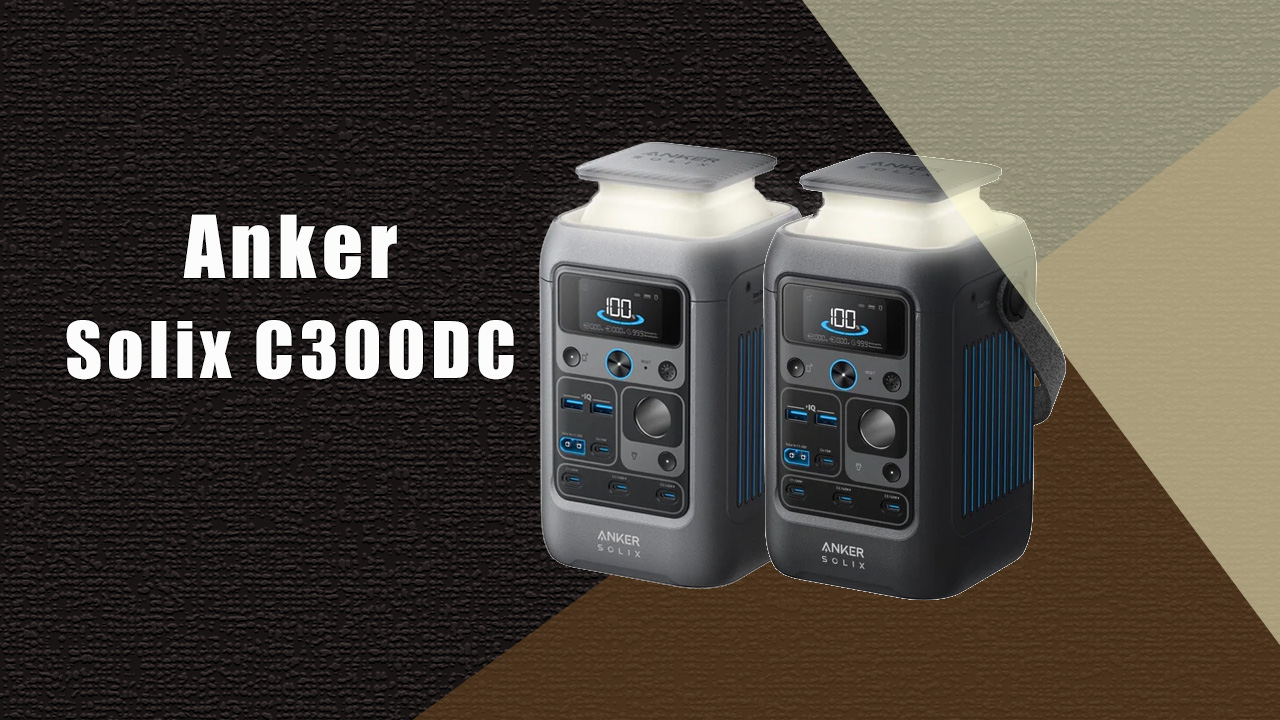 徹底レビュー！Anker Solix C300DC】アンカーのDC専用ポータブル電源 