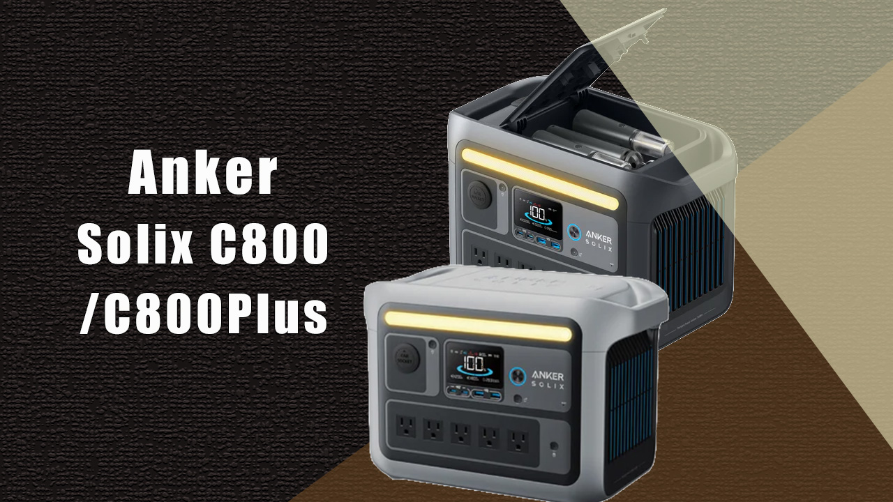 徹底レビュー！Anker Solix C800/800Plus】アンカーの中容量ポータブル 