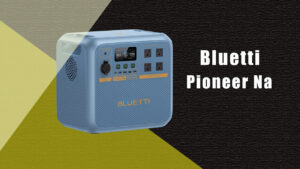 Bluetti Pioneer Na